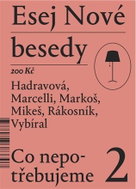 Esej Nové besedy 2 - Co nepotřebujeme - Kniha