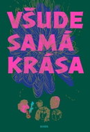 Všude samá krása - Kniha