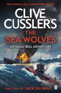 Clive Cussler´s The Sea Wolves: Isaac Bell #13 - Kniha