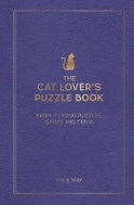 The Cat Lover´s Puzzle Book: Brain-Teasing Puzzles, Games and Trivia - Kniha