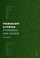 Tvarosloví a syntax - Cvičebnice pro cizince - Kniha