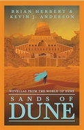 Sands of Dune: Novellas from the world of Dune - Kniha