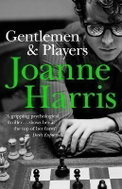 Gentlemen & Players: the first in a trilogy of gripping and twisted psychological thrillers from bes - Kniha