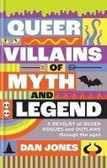 Queer Villains of Myth and Legend - Kniha