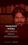 Věk hněvu - Dějiny přítomnosti - Kniha