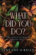 What Did You Do? - Kniha