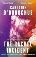 The Rachel Incident: ´If you´ve ever been young, you will love The Rachel Incident like I - Kniha