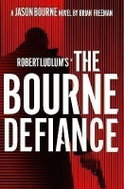 Robert Ludlum´s (TM) The Bourne Defiance - Kniha