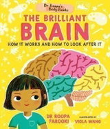 Dr Roopa´s Body Books: The Brilliant Brain - Kniha