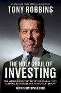 The Holy Grail of Investing: The World´s Greatest Investors Reveal Their Ultimate Strategies for Fin - Kniha