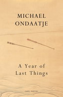A Year of Last Things: From the Booker Prize-winning author of The English Patient - Kniha