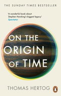 On the Origin of Time: The instant Sunday Times bestseller - Kniha