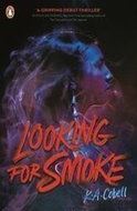 Looking For Smoke - Kniha