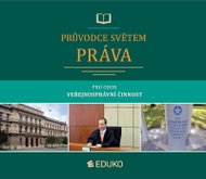 Průvodce světem práva pro obor Veřejnosprávní činnost - Kniha
