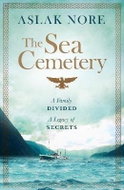 The Sea Cemetery: Secrets and lies in a bestselling Norwegian family drama - Kniha