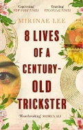8 Lives of a Century-Old Trickster: The international bestseller - Kniha