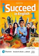 iSucceed in English Level 1 Student´s Book with eBook - Kniha