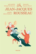 Já, Jean-Jacques Rousseau - Kniha