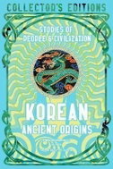 Korean Ancient Origins: Stories of People & Civilization - Kniha