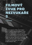 Filmový zvuk pro nezvukaře 2 - Kniha