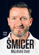 Vladimír Šmicer - Můj druhý život - Kniha