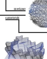 Od myšlenky k architektuře - Kniha