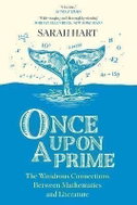 Once Upon a Prime: The Wondrous Connections Between Mathematics and Literature - Kniha