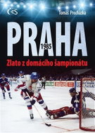 Praha 1985 – Zlato z domácího šampionátu - Kniha