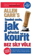 Snadná cesta, jak přestat kouřit bez síly vůle - Kniha