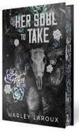 Her Soul to Take: Limited Special Edition: A Paranormal Dark Academia Romance - Kniha