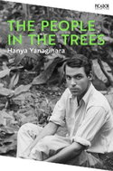 The People in the Trees: The Stunning First Novel from the Author of A Little Life - Kniha