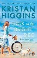 Look On the Bright Side: A fake dating summer romance guaranteed to make you laugh and cry, from the - Kniha