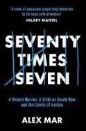 Seventy Times Seven: A True Story of Murder and Mercy - Kniha