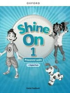 Shine On 1 Activity Book with Digital pack Czech edition - Kniha