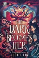 Rick Riordan Presents: The Dark Becomes Her - International edition - Kniha