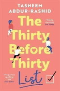 The Thirty Before Thirty List: An uplifting novel about what if´s, missed chances and new beginnings - Kniha