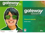 Gateway to the World - Maturita Edition B1+ Student´s Book - Kniha