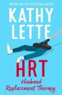 HRT: Husband Replacement Therapy: The hilarious and heartbreaking novel from the bestselling author - Kniha