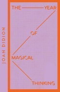 The Year of Magical Thinking (Collins Modern Classics) - Kniha