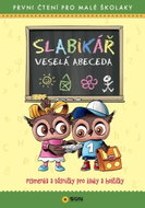 Slabikář Veselá abeceda - První čtení pro malé školáky - Kniha