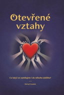 Otevřené vztahy - Co když se zamilujete i do někoho dalšího? - Kniha