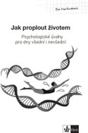 Psychologický průvodce III. díl – Jak proplout životem - Kniha