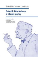 Estetik Markalous a literát John - Kniha