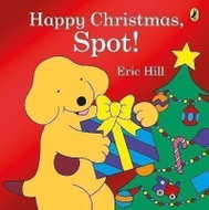 Happy Christmas, Spot!: A fold-out flap book - Kniha