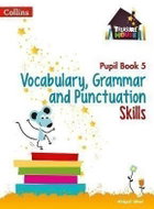 Vocabulary, Grammar and Punctuation Skills Pupil Book 5 (Treasure House) - Kniha