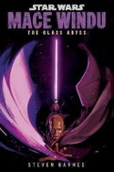 Star Wars: Mace Windu: The Glass Abyss - Kniha