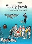 Český jazyk - pracovní sešit pro 8. ročník - Kniha