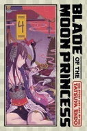 Blade of the Moon Princess, Vol. 4 - Kniha