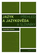 Jazyk a jazykověda - Přehled a slovníky - Kniha