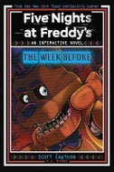 Five Nights at Freddy´s: The Week Before (An Interactive Novel #1) - Kniha